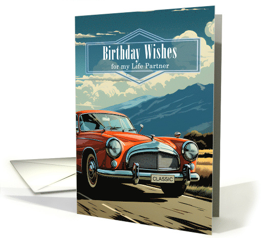 Life Partner's Birthday Retro Classic Car Theme card (707615)