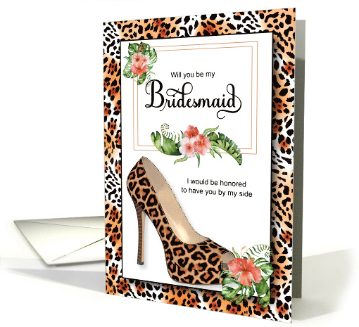 Bridesmaid Request Wild Cheetah Print with Stiletto Heel card (713347)