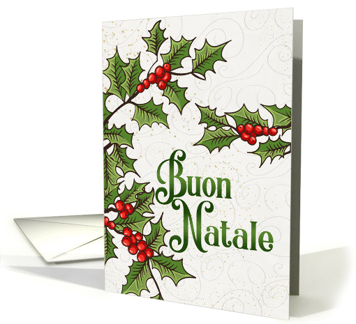 Italian Christmas Buon Natale Red and Green Holly Berries card