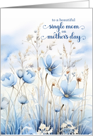 for a Single Mom on Mother’s Day Blue Watercolor Wildflowers card