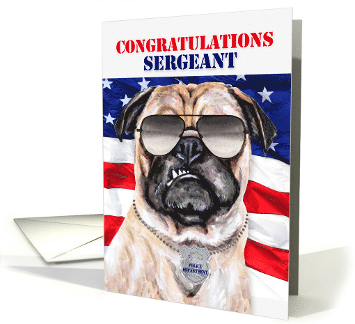 Promoted to Sergeant Police Officer Funny Pug Dog card (773518)