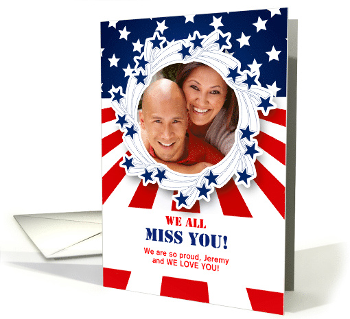Miss You with Custom Photo in a Patriotic Theme for Military card