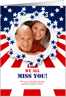 Miss You with Custom Photo in a Patriotic Theme for Military card