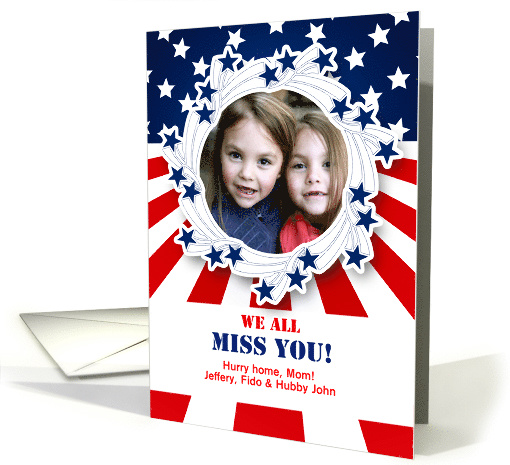 Missing a Soldier Mom Serving in the Military with Photo card (786557)