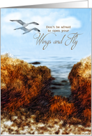Encouragement Open Your Wings and Fly Coastal Theme card