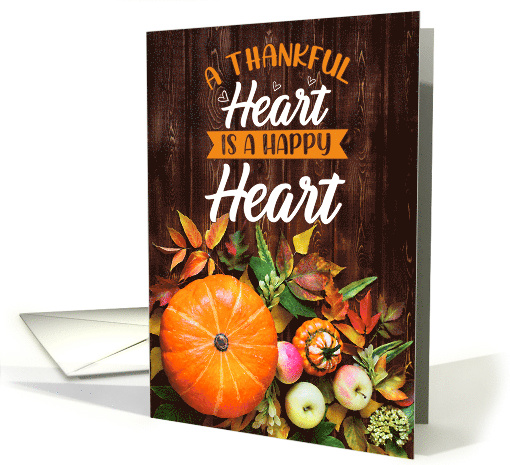 Thanksgiving A Thankful Heart Pumpkin and Gourds card (787696)