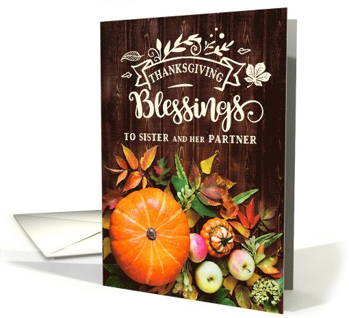 Sister and her Partner Thanksgiving Blessings Pumpkin and Gourds card