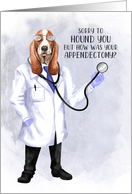 Appendectomy Get Well Funny Hound Dog Doctor Humor card