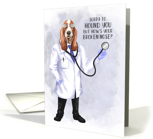 Broken Nose Get Well Funny Hound Dog Doctor Humor card (789508)