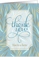 Good Deed Hero Thank You in Sky Blue Botanical Earthy Tones card