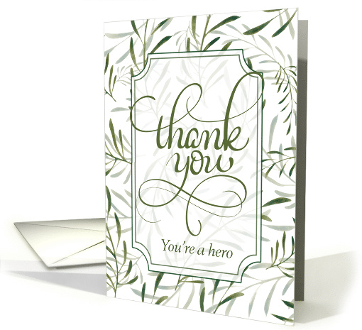 Hero or Good Deed Thank You Sage Green Botanical on White card