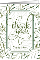 Hero or Good Deed Thank You Sage Green Botanical on White card