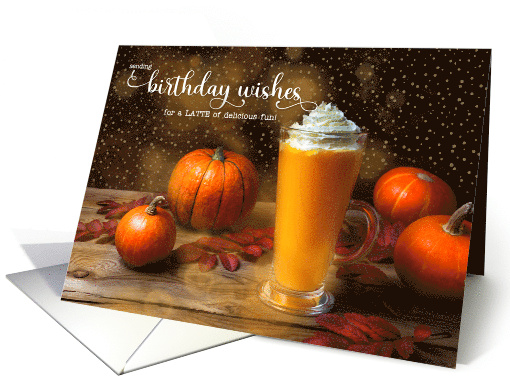 Autumn Birthday Wishes Pumpkin Latte and Leaves card (795340)