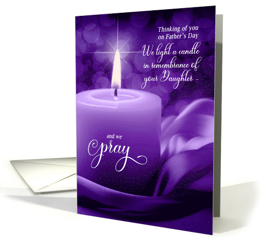 Remembering Loss of a Daughter on Father's Day card (826332)