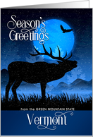 Vermont The Green Mountain State Season’s Greeting Moose card