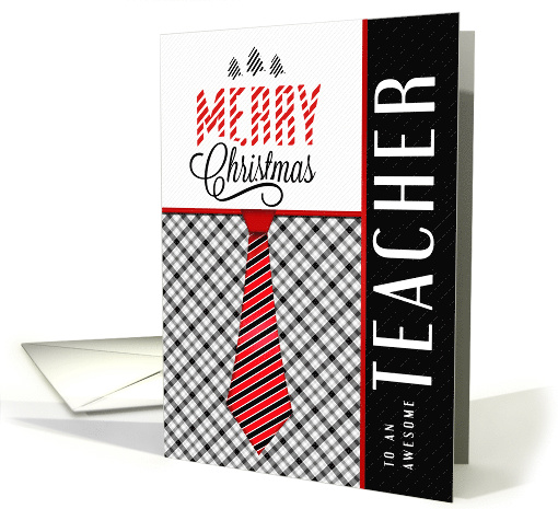 For a Teacher at Christmas Masculine Necktie Sporty Theme card