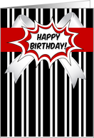 for Him Birthday Black and White Bold Stripes with Red card