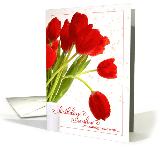 Feminine Birthday Wishes Red Tulips in a Vase card (875789)