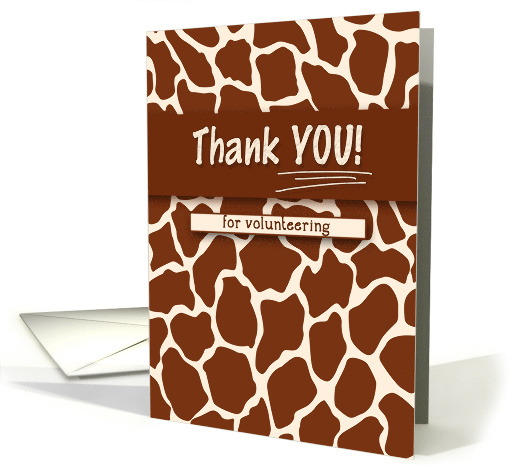Volunteer Thank You Giraffe Animal Print Safari Theme card (883484)