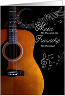 Friendship fills your Heart Music fills your Soul Guitarist card