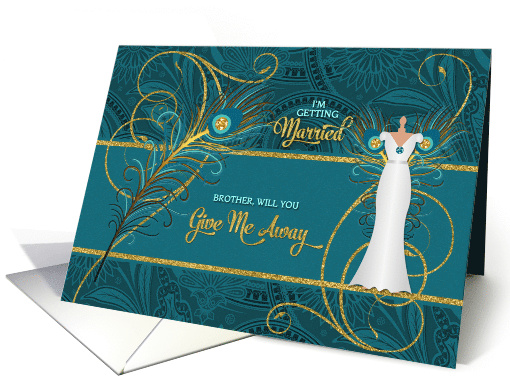 Brother Walk with Me Peacock Wedding Request Teal and Gold card