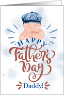for Daddy on Father’s Day Cute Baby in a Blue Gatsby Beret card