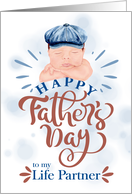 For Life Partner on Father’s Day Cute Baby in a Gatsby Beret card