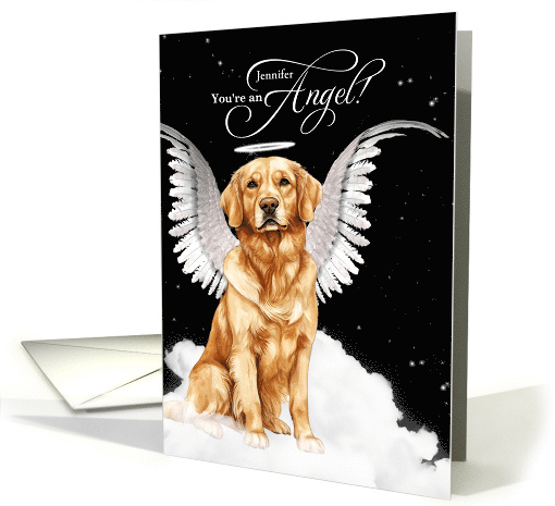 Thank You You're an Angel Golden Retriever Dog with Custom Name card