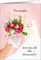 Bridesmaid Request Custom Rose Bouquet with Bride card