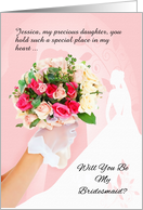 Daughter Bridesmaid Request Custom Rose Bouquet card