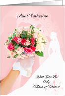 Aunt Maid of Honor Request Custom Rose Bouquet card