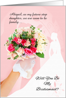 Bridesmaid Request Future Step Daughter Custom Rose Bouquet card