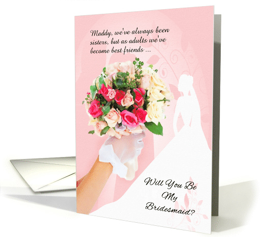 Sister - Bridesmaid Request - Custom Rose Bouquet card (972865)