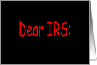 Humorous Dear IRS card