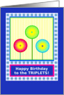 To Girl Triplets, Happy Birthday, Sunny Day Lollipops card