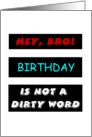 To Big Bro, Happy Birthday Humor card
