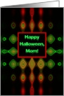 to Mom, Happy Halloween! Hypnotic and Scary card