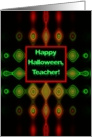 Teacher, Happy Halloween! Hypnotic and Scary card
