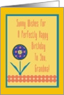 Grandma, Happy Birthday to You! Sunny WIshes with Graphic Flower card