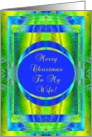Wife, Christmas Glory card