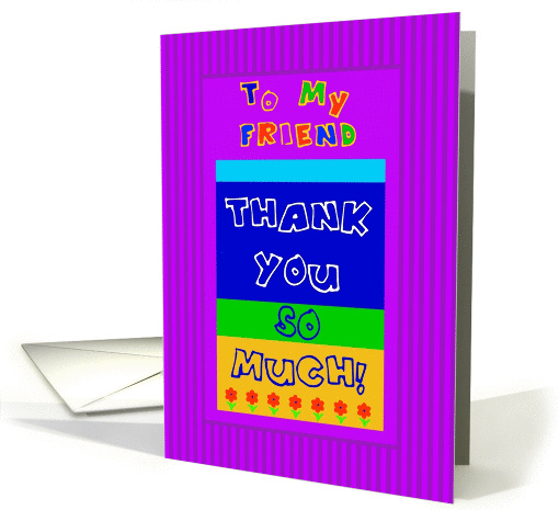 Friend, Thank You, blank card (1021937)