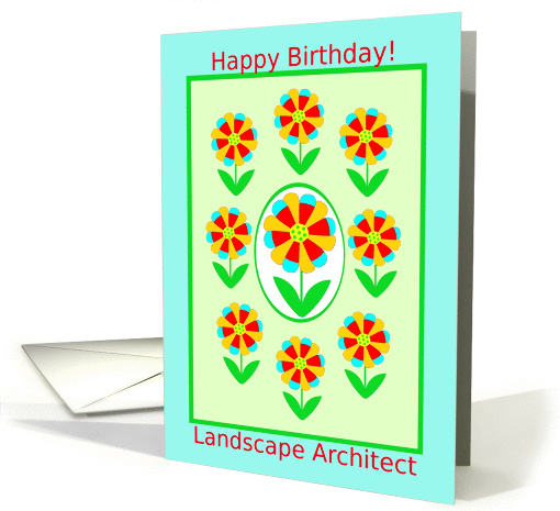 Landscape Architect, Happy Birthday, Perfect Garden card (1040191)