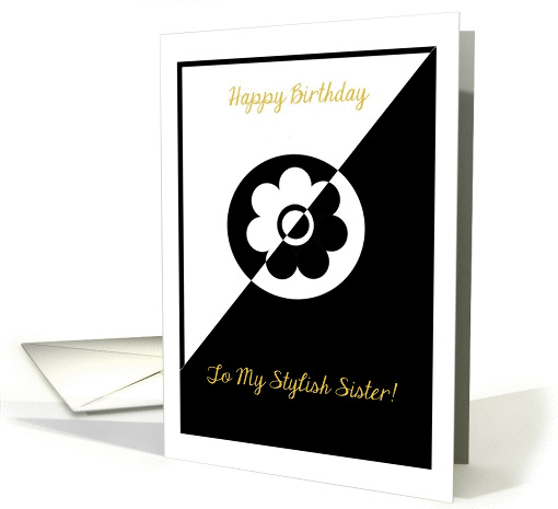 Sister, Happy Birthday, Stylish Lady card (1063855)