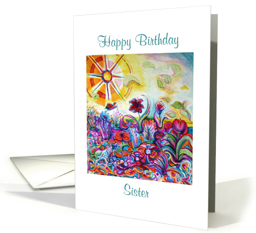 Little Sister, Happy Birthday, Psychedelic Garden card (1066857)