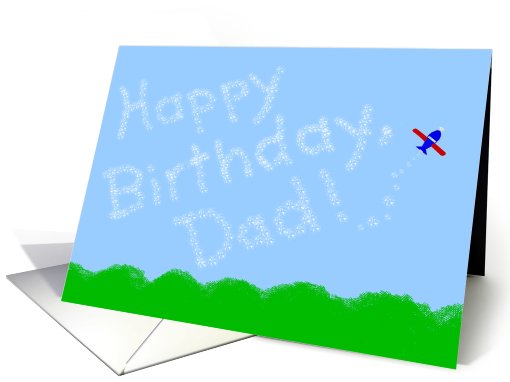 Happy Birthday!  Dad Funny- Skywriter #18 card (490502)