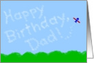 Happy Birthday! Dad Funny- Skywriter #18 card