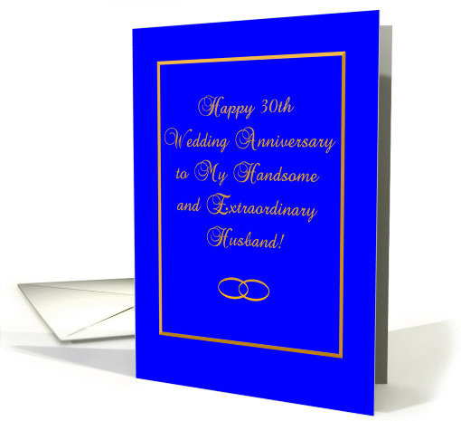 Wife to Husband, 30th Wedding Anniversary card (504371)