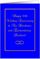 Wife to Husband, 30th Wedding Anniversary card