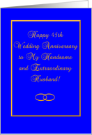 Wife to Husband, 45th Wedding Anniversary card