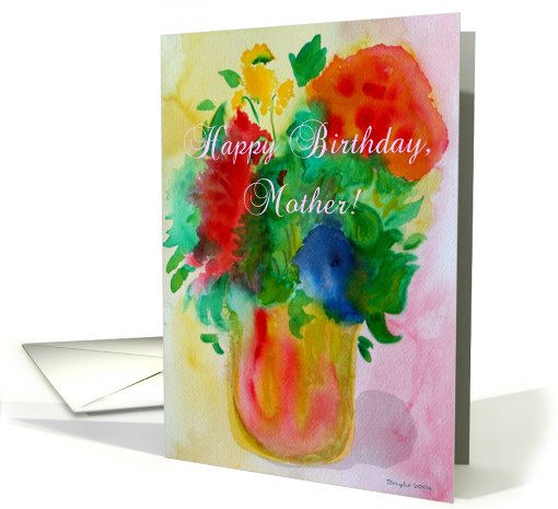 Happy Birthday, Mother! from Daughter card (505633)